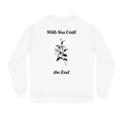 With You Until the End Crew Neck